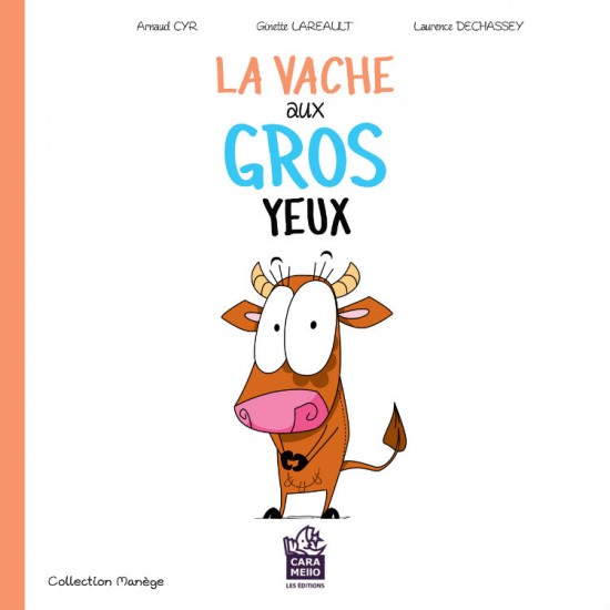 La vache aux gros yeux, ISBN 978-2-924421-17-8